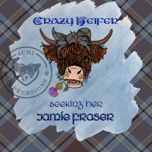 crazy-heifer-seeking-her-jaime-fraser-digital-design-for-sublimation-png-for-tumblers-etc