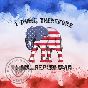 i-think-therefore-i-am-a-republican-sublimation-digital-wrap-for-tumblers-and-shirts-png-jpeg-high-res-instant-download