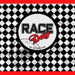 race-day-do-not-disturb-digital-design-for-sublimation-png-jpeg-nascar-indy-drag-racing-high-res-instant-dowload